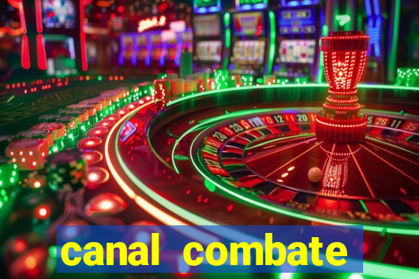 canal combate online multicanais